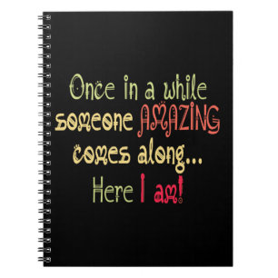 I am Amazing Funny Motivational Quote Notebook