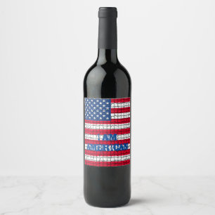 I AM AMERICAN Red and Blue USA Flag Wine Label