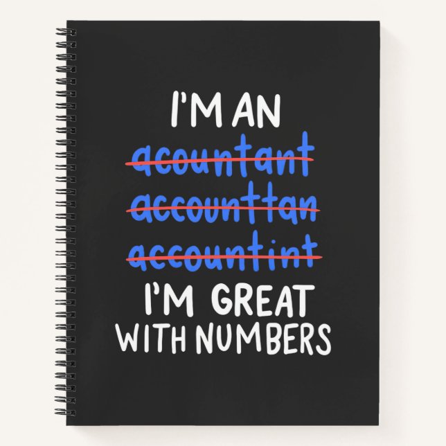 I Am An Accountant Notebook (Front)