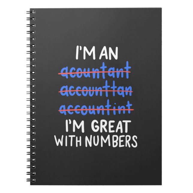 I Am An Accountant Notebook (Front)