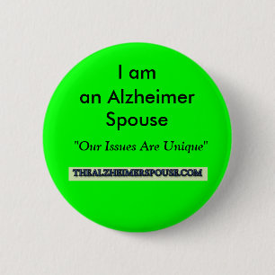 I am an Alzheimer Spouse Button