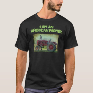 I am an American farmer T-Shirt