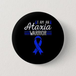 I Am An Ataxia Warrior Blue Ribbon Awareness T-Shi 6 Cm Round Badge