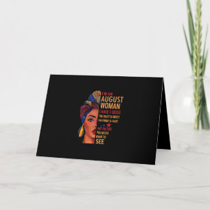 I Am An August Woman I Have 3 Sides August Card