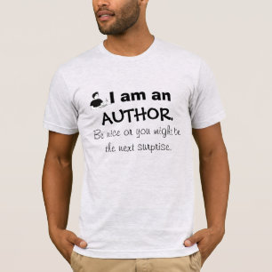 I AM AN AUTHOR T-Shirt