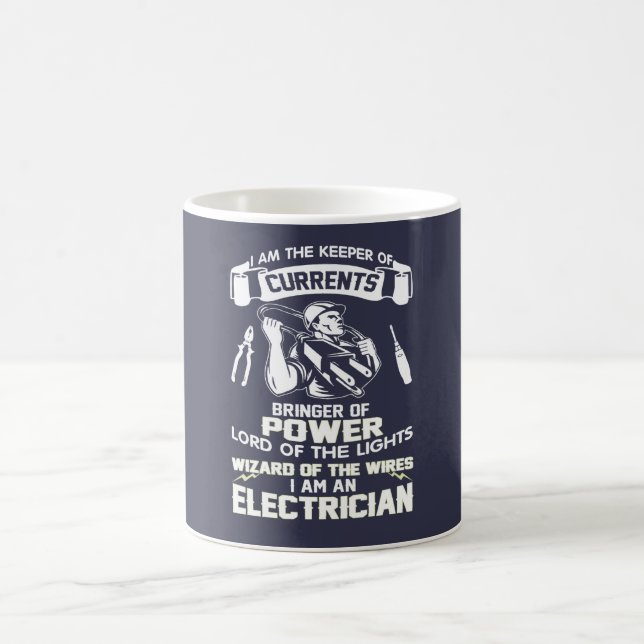 I AM AN ELECTRICIAN COFFEE MUG (Center)