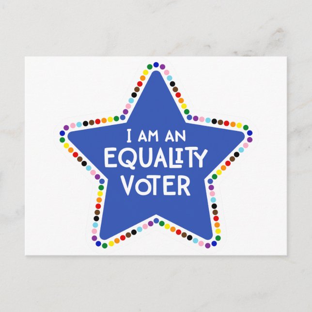 I am an Equality Voter! LGBTQ+ Rainbow Star Postcard (Front)