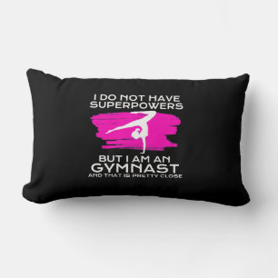 I Am An Gymnast And That Is Pretty Close Lumbar Cushion