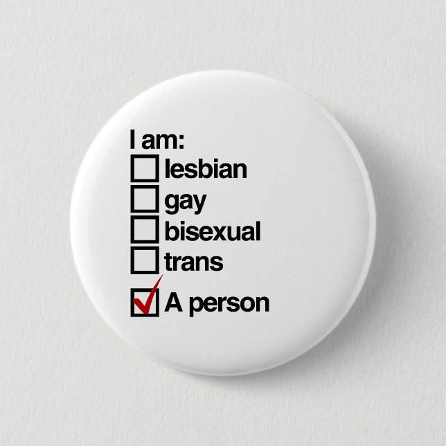 I am an LGBT Person 6 Cm Round Badge (Front)
