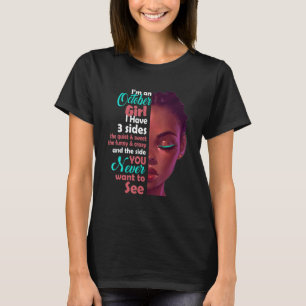 I Am An October Girl I Have 3 Sides T-Shirt