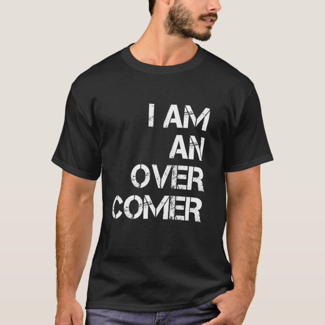 I Am An Overcomer T-Shirt (Front)
