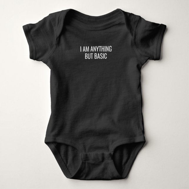 I Am Anything But Basic T-Shirt (Front)