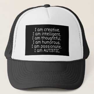 I am AUTISTIC Trucker Hat
