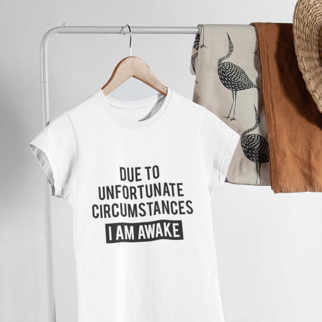 I Am Awake T-Shirt (Creator Uploaded)