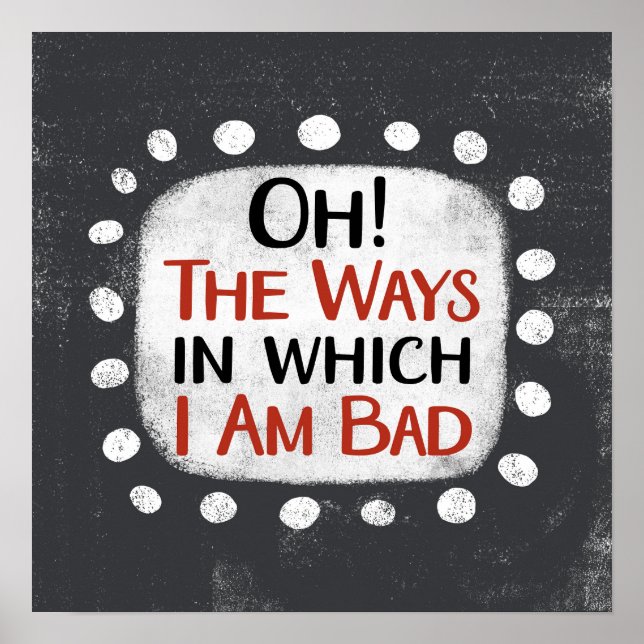 I Am Bad Poster Wall Art (Front)