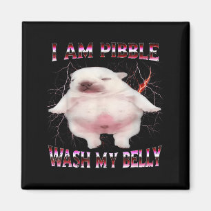 I Am Bble Wash My Belly Funny Dog Meme  Magnet