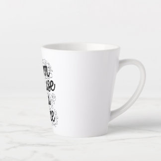 I Am Because Latte Mug