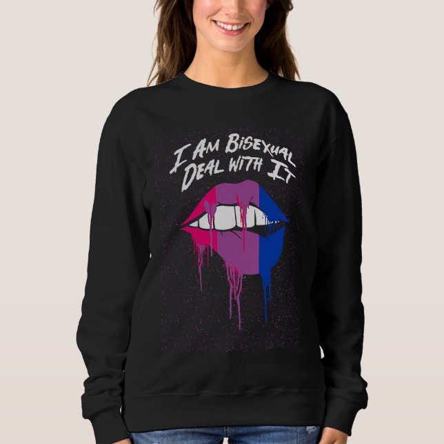 I Am Bisexual Bi Sayings Bi Pride Quotes LGBTQ Sweatshirt (Front)