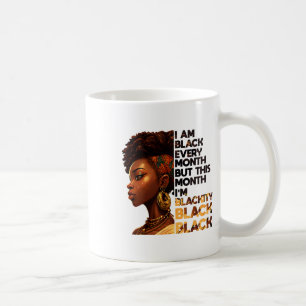 I Am Black Every Month But Pride This Month Africa Coffee Mug