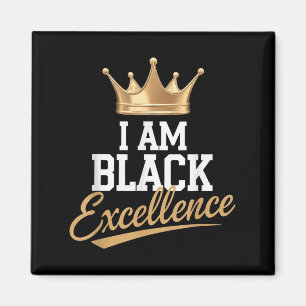 I Am Black Excellence Black History Afro Motivatio Magnet