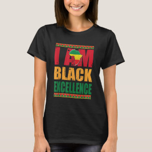 I Am Black Excellence Black History Month African T-Shirt