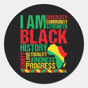 I Am Black History African American Black History Classic Round Sticker