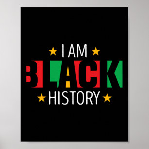 I Am Black History African American Black History Poster