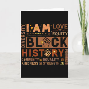 I Am Black History African American Diversity Love Card