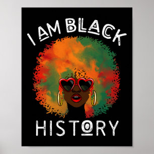 I Am Black History African-american Melanin Queen  Poster