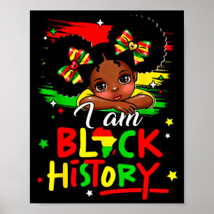 I Am Black History Afro Girl Little Melanin Prince Poster