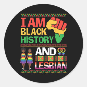 I Am Black History And Lesbian Pride Lgbt African Classic Round Sticker