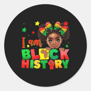 I Am Black History Bhm Black Pride Black Melanin G Classic Round Sticker