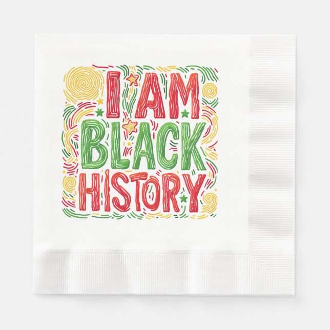 I Am Black History - Black Activism Napkin (Front)