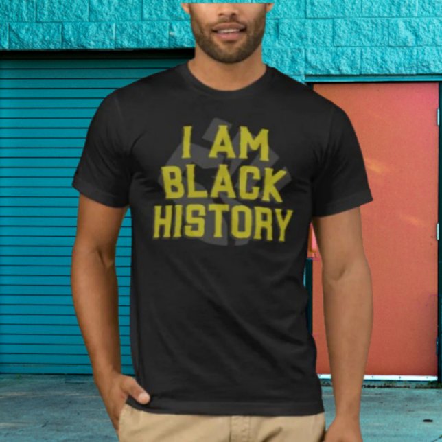 I Am Black History – Black Fist Graphic Shirt (Creator Uploaded)