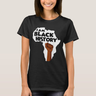 I Am Black History Black History Month Afro Americ T-Shirt