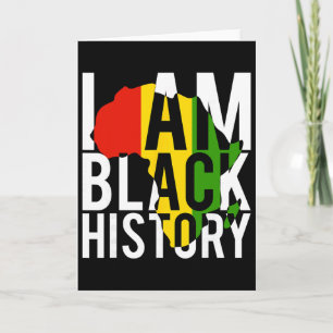 I Am Black History - Black History Month And Pride Card