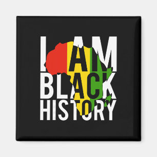I Am Black History - Black History Month And Pride Magnet