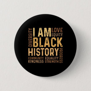 I Am Black History Black History Month Gift Africa 6 Cm Round Badge