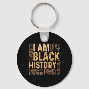 I Am Black History Black History Month Gift Africa Key Ring