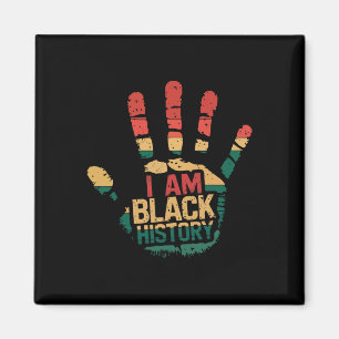 I Am Black History Black History Month Juneteenth Magnet