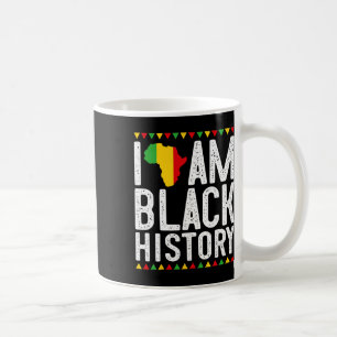 I Am Black History Black History Month Men Women Coffee Mug