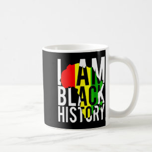 I Am Black History Black History Month Pride T Shi Coffee Mug