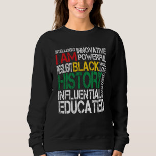 I Am Black History Black Pride African Pride Month Sweatshirt
