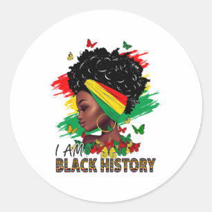I Am Black History Black Queen And Turn Bhm Afro W Classic Round Sticker