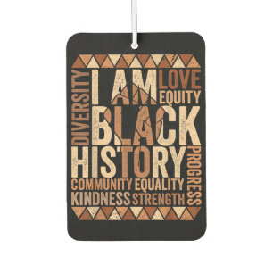 I AM BLACK HISTORY CAR AIR FRESHENER
