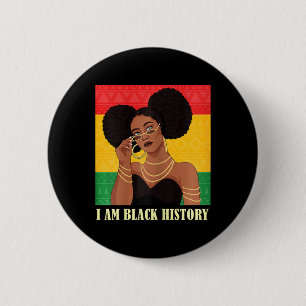 I Am Black History Educated Queen African American 6 Cm Round Badge