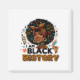 I Am Black History Girls Women African Black Histo Magnet