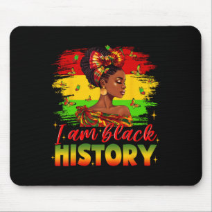 I Am Black History Juneteenth African American Bla Mouse Pad
