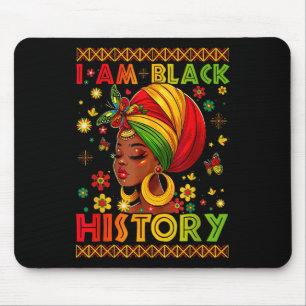I Am Black History Juneteenth African American Bla Mouse Pad