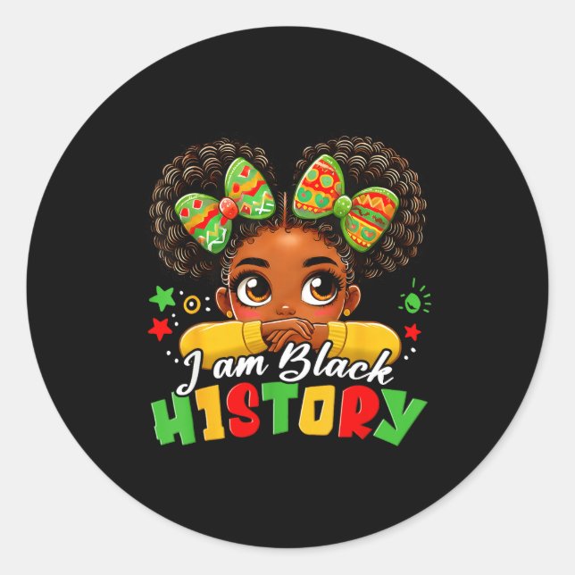 I Am Black History Kids Girls Womens Black History Classic Round Sticker (Front)